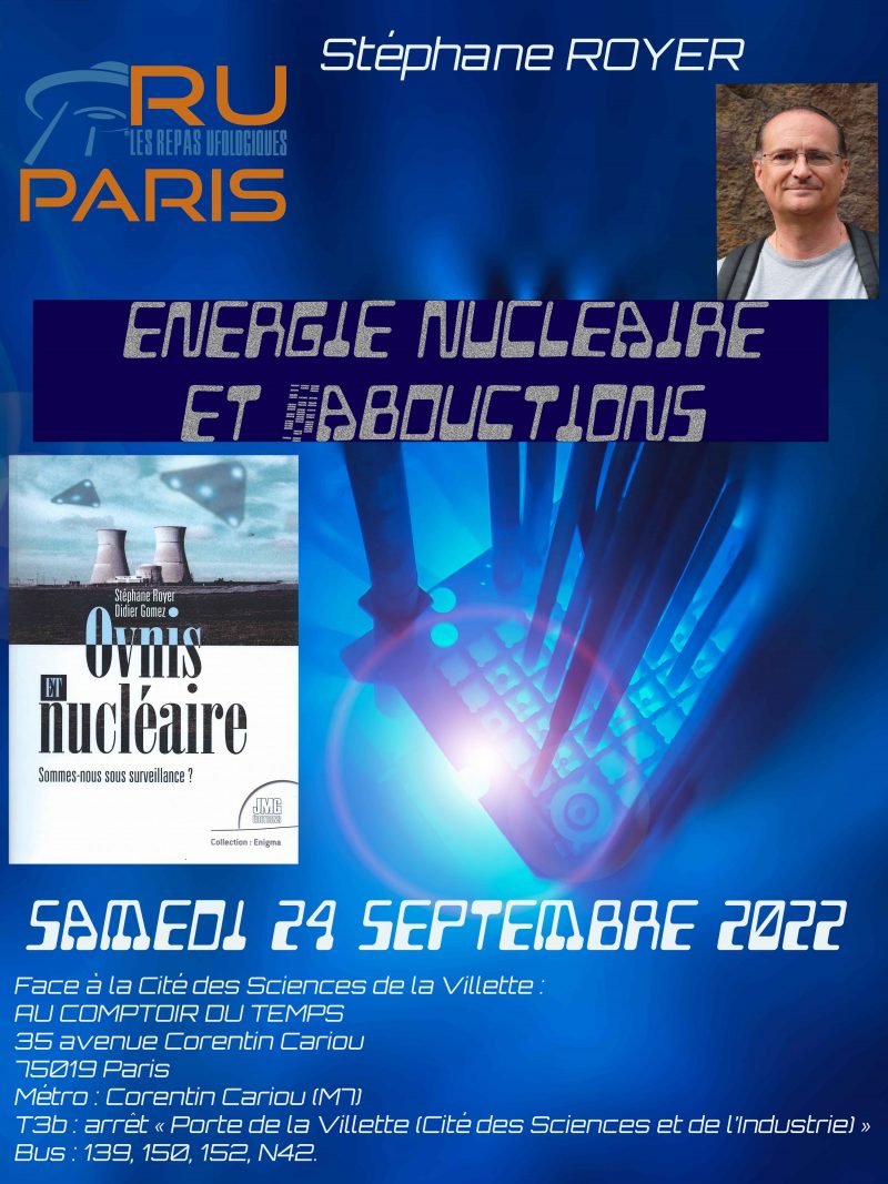Conférence inédite de Stéphane ROYER sur les abductions en lien avec le thème de l’énergie nucléaire